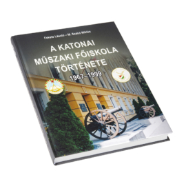 A Katonai Műszaki Főiskola története (1967–1999)