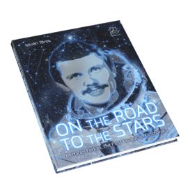On the Road to the Stars – Bertalan Farkas