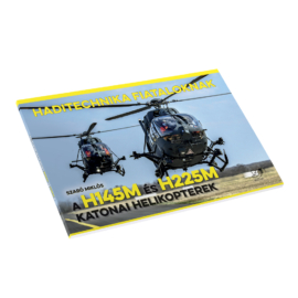 A H145M és H225M katonai helikopterek - Haditechnika fiataloknak