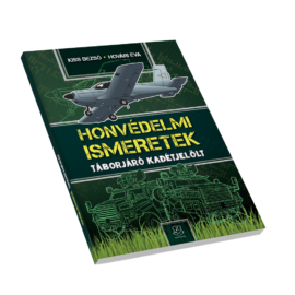 Honvédelmi Ismeretek – Táborjáró kadétjelölt