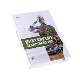 Honvédelmi alapismeretek tankönyv
