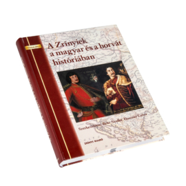 A Zrínyiek a magyar és a horvát históriában