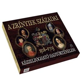 A Zrínyiek századai 1508–1703