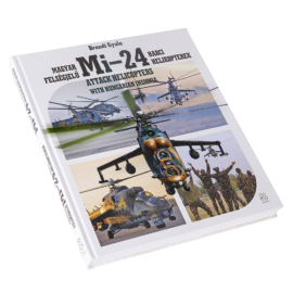 Magyar felségjelű Mi–24 harci helikopterek - Mi-24 attacks helicopters with hungarian insignia